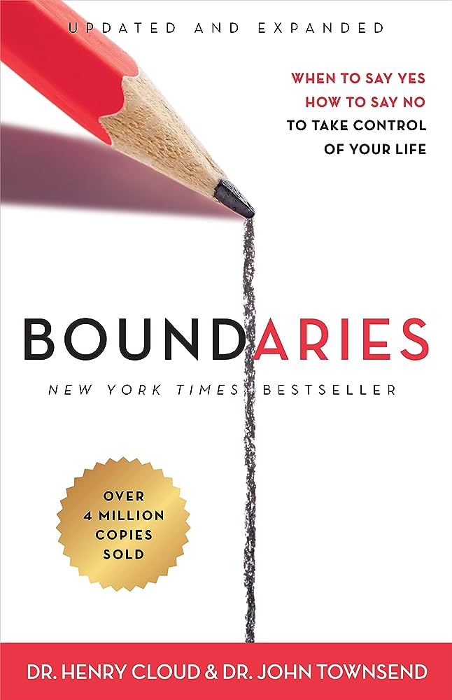 Boundaries: When to Say Yes, How to Say No To Take Control of Your Life  image
